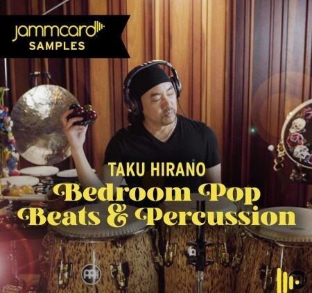 Jammcard Samples Taku Hirano Bedroom Pop Beats and Percussion WAV